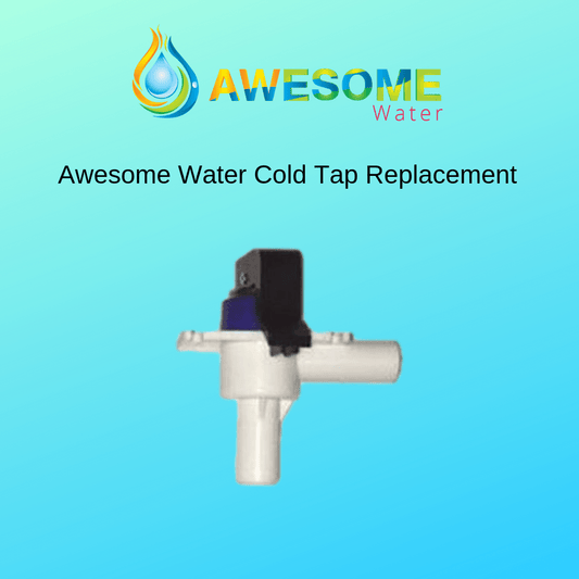 AWESOME WATER - Cold Tap Replacement